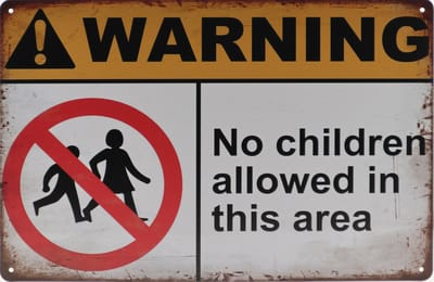 Wandbord – Warning - No Children - Retro - Wanddecoratie – Reclame bord – Restaurant – Kroeg - Bar – Cafe - Horeca – Metal Sign – 20x30cm