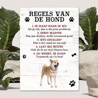 Spreuken - Akita - Regels Van De Hond - Spreuken Bordjes - Spreukenbord - Tekstborden - Cadeau - Hondenras