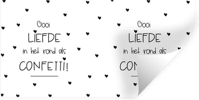 Muurstickers - Sticker Folie - Liefde - Gooi de liefde in het rond als confetti! - Quotes - Spreuken - 40x20 cm - Plakfolie - Muurstickers Kinderkamer - Zelfklevend Behang - Zelfklevend behangpapier - Stickerfolie