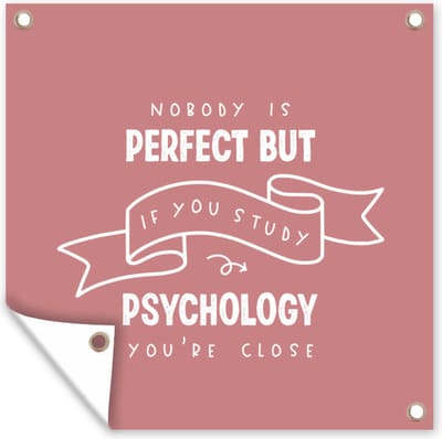 Tuin poster Psychology - Quotes - Student - 200x200 cm - Tuindoek