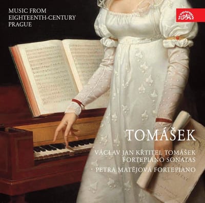 Petra Matejova - Tomasek: Fortepiano Sonatas - Music From 18th Centrury Prague (CD)