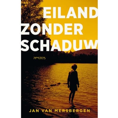 Eiland Zonder Schaduw - Jan van Mersbergen