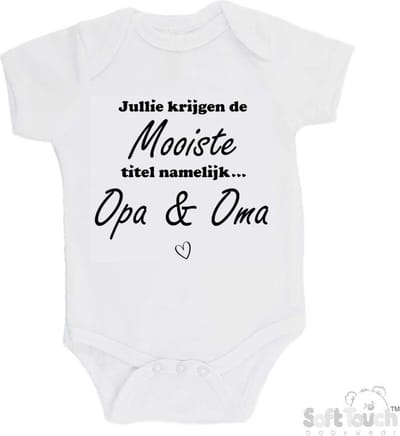 100% katoenen Romper "Jullie krijgen de mooiste titel namelijk... Opa & Oma" Unisex Katoen Wit/zwart Maat 62/68