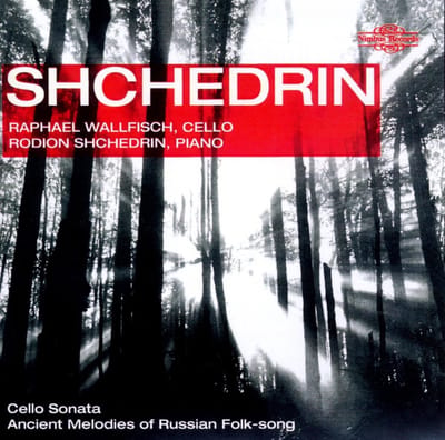 Raphael Wallfisch & Rodion Shchedrin - Shchedrin: Cello Sonata - Ancient Melodies Of Russian Folk-song (CD)
