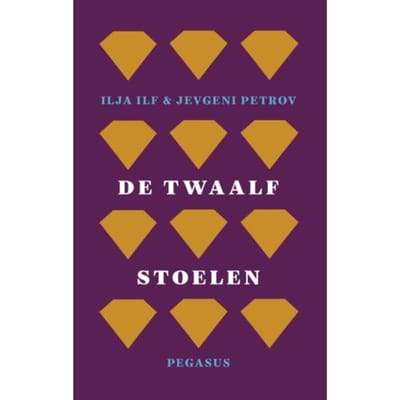 De Twaalf Stoelen - Pegasus Literair - Ilja Ilf
