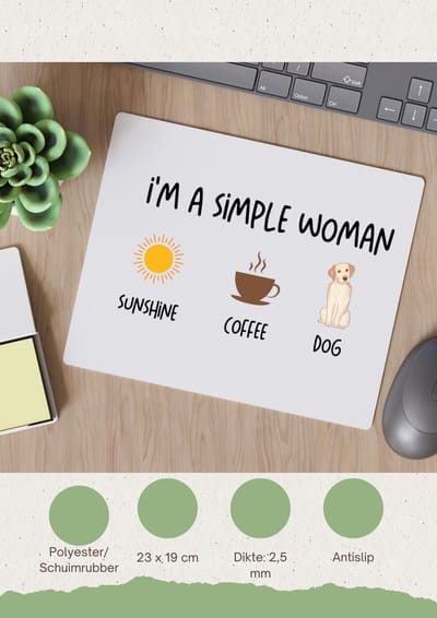 Akyol - i'm a simple woman sunshine, coffee, dog Muismat - Quotes - vrouwen die simpel zijn - quotes - verjaardagscadeau - verjaardag - cadeau - kado - geschenk - gift - 23 bij 19 cm