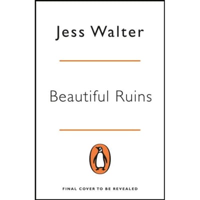 Beautiful Ruins - Penguin Essentials - Jess Walter
