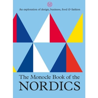 The Monocle Book Of The Nordics - The Monocle - Tyler Brûlé