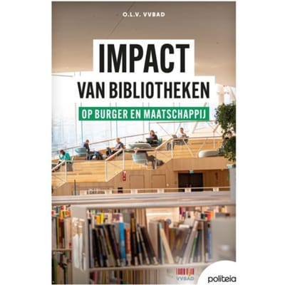 Impact Van Bibliotheken Op Burger En Maatschappij - O.l.v VVBAD