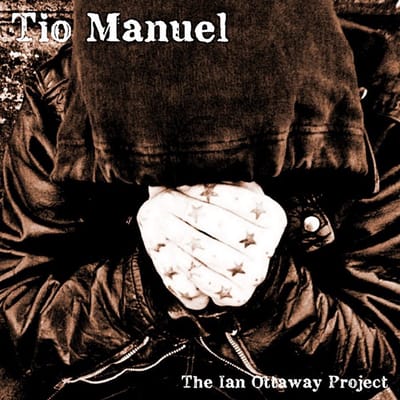 Tio Manuel - The Ian Ottoway Project (CD | LP)