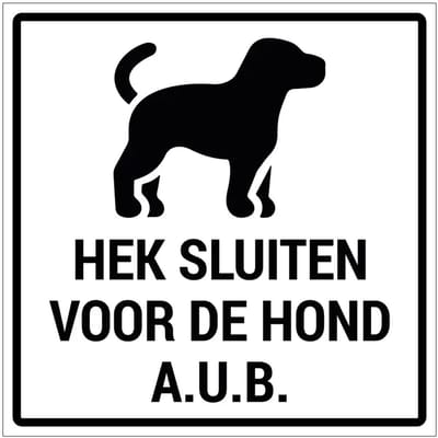 Hek sluiten voor de hond bord | gecoat dibond materiaal | 10 x 10 cm