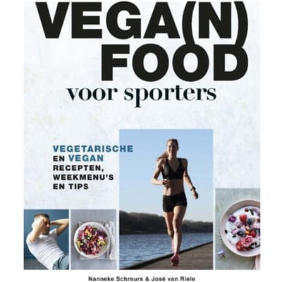 Vega(N) Food Voor Sporters - Nanneke Schreurs