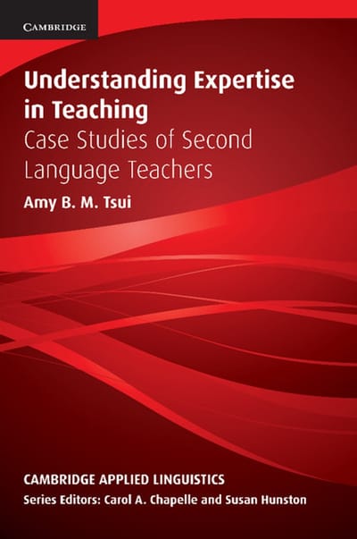Understanding Expertise In Teaching - Amy B. M. (The University of Hon