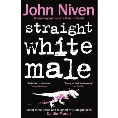 Straight White Male - John Niven