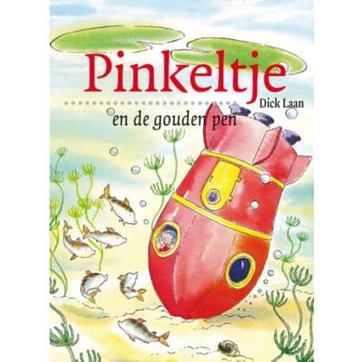 Pinkeltje En De Gouden Pen - Pinkeltje - Dick Laan