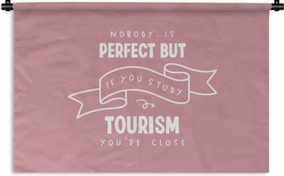 Wandkleed - Wanddoek - Quote - Tourism - Studeren - 180x120 cm - Wandtapijt