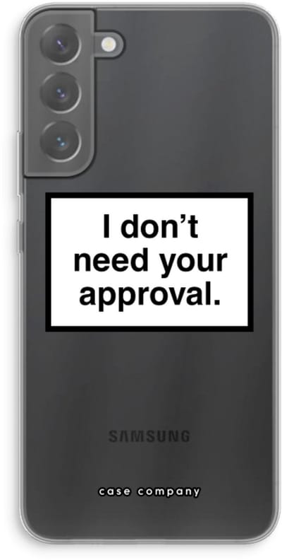 Case Company® - Hoesje geschikt voor Samsung Galaxy S22 Plus hoesje - Don't need approval - Soft Cover Telefoonhoesje - Bescherming aan alle Kanten en Schermrand