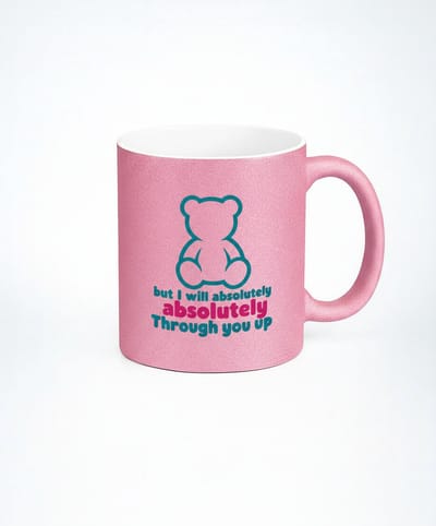 Humor Mok - "Maar ik ga je helemaal door elkaar schudden" Roze Teddybeer Design