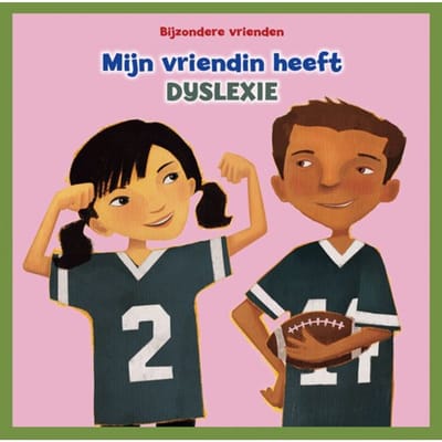 Mijn Vriendin Heeft Dyslexie - Bijzondere Vrienden - Amanda Tourville