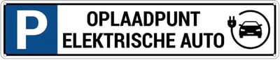 Parkeerbord oplaadpunt elektrische auto - met 4 boorgaten | gecoat dibond materiaal | 52 x 11 cm