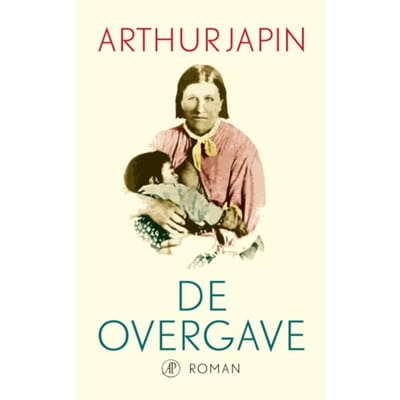 De Overgave - Arthur Japin