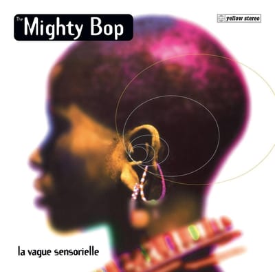 The Mighty Bop - La Vague Sensorielle (2 LP)