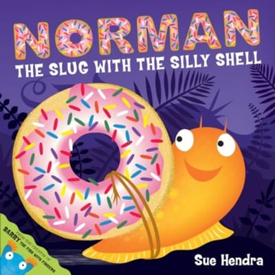Norman The Slug With The Silly Shell - Sue Hendra