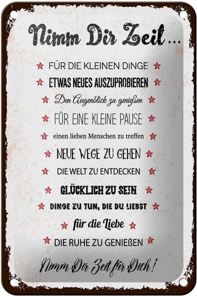 Blechschild Spruch 12x18 cm Nimm dir Zeit für 12 Ratschläge Deko Schild