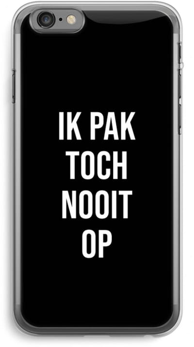 Case Company® - Hoesje geschikt voor iPhone 6 PLUS / 6S PLUS hoesje - Ik pak nooit op - Zwart - Soft Cover Telefoonhoesje - Bescherming aan alle Kanten en Schermrand