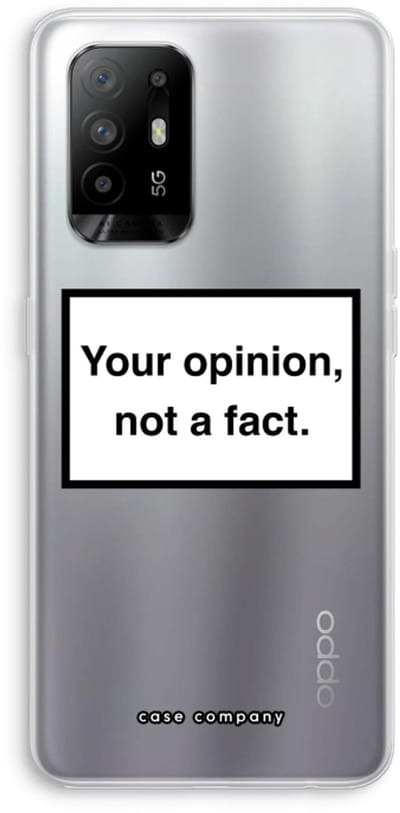 Case Company® - Hoesje geschikt voor Oppo A94 5G hoesje - Your opinion - Soft Cover Telefoonhoesje - Bescherming aan alle Kanten en Schermrand