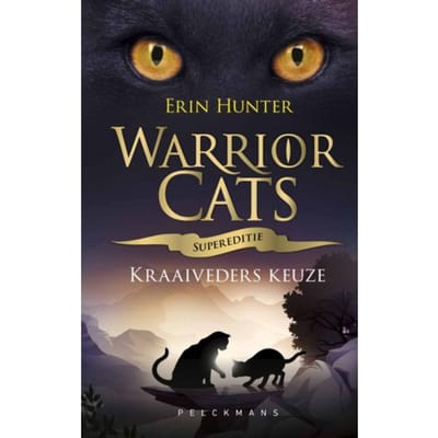 Warrior Cats - Supereditie: Kraaiveders Keuze - Erin Hunter