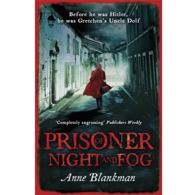Prisoner Of Night And Fog - Anne Blankman