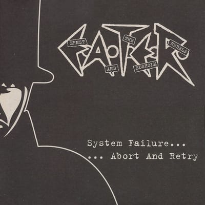 E.A.T.E.R. - System Failure... Abort and Retry (LP)