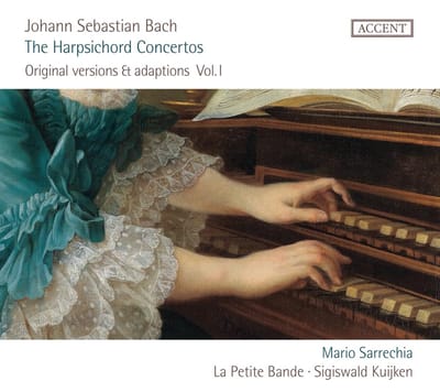 Mario Sarrechia, La Petite Bande, Sigiswald Kuijken - J.S. Bach: The Harpsichord Concertos: Original Versions Et Adaptions Vol. I (CD)