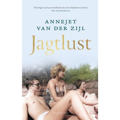 Jagtlust - Annejet van der Zijl