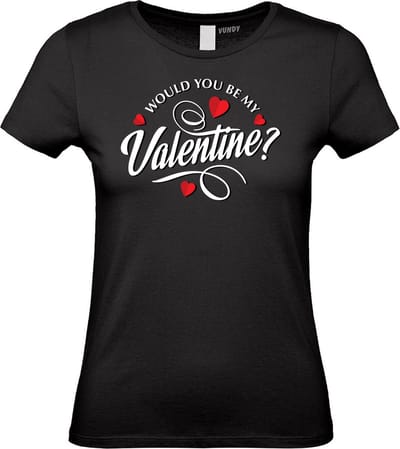 Dames t-shirt Would You Be My Valentine? | Valentijn cadeautje voor haar | Valentijn | Valentijnsdag voor vrouwen | Zwart Dames | maat XS