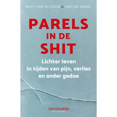 Parels In De Shit - Jacky van de Goor