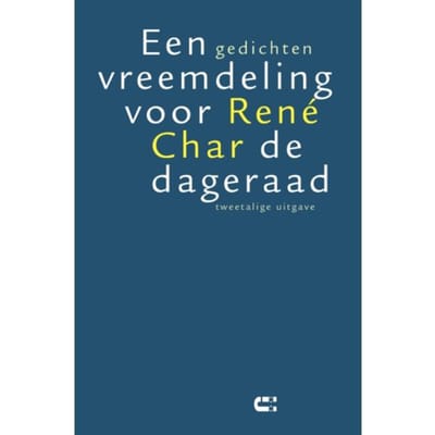 Een Vreemdeling Voor De Dageraad - René Char