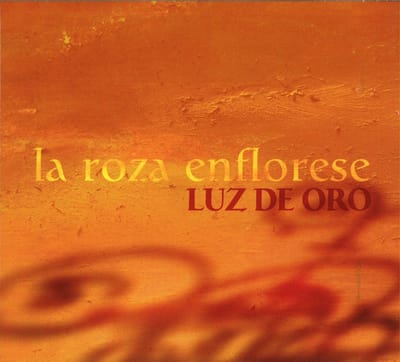 La Roza Enflorese - Luz De Oro (Chants Judéo-Espagnols D'Orient Et D'Occident) (CD)