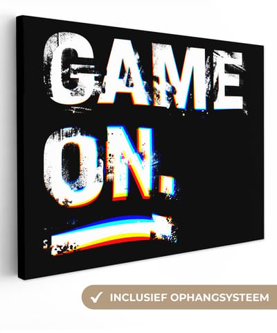 Canvas - Gaming - Quotes - Game - Spreuken - Zwart-wit - Gamen - Game on - 40x30 cm - Wanddecoratie - Schilderijen op canvas