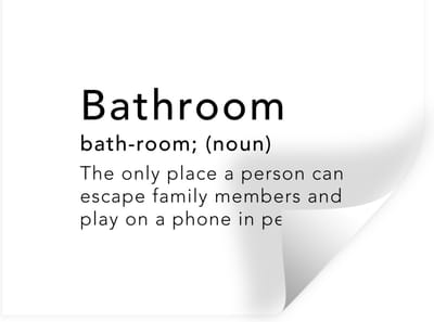 Muurstickers - Sticker Folie - Spreuken - Quotes - The only place a person can escape family members - Bathroom - 40x30 cm - Plakfolie - Muurstickers Kinderkamer - Zelfklevend Behang - Zelfklevend behangpapier - Stickerfolie