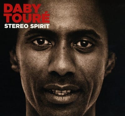 Daby Touré - Stereo Spirit (CD)