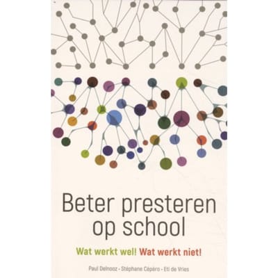 Beter Presteren Op School - Paul Delnooz