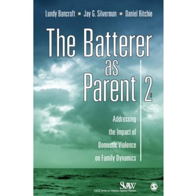 The Batterer As Parent - Bancroft, R. Lundy