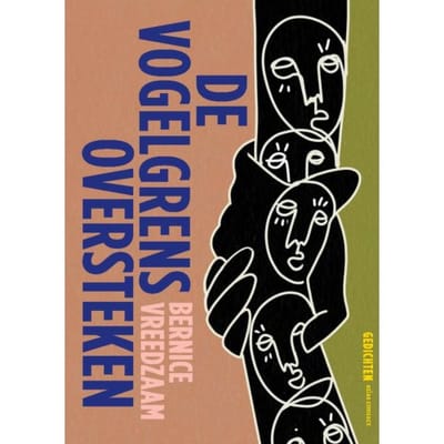De Vogelgrens Oversteken - Bernice Vreedzaam