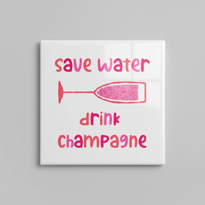 Save Water Drink Champagne Quote Tegel – Leuke Feest Bar & Keuken Wanddecoratie – 15 x 15 cm Keramische Tegel