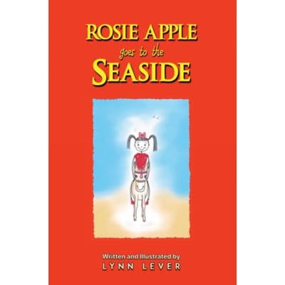 Rosie Apple Goes To The Seaside - Lever, Lynn