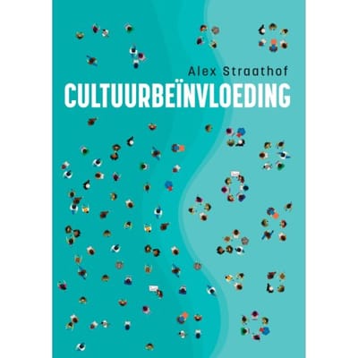 Cultuurbeïnvloeding - Alex Straathof