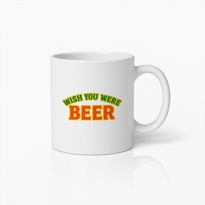 Wish You Were Beer Mok 330ml – Grappige Quote Koffiebeker – Humoristisch Cadeau voor Bierliefhebbers & Vrienden