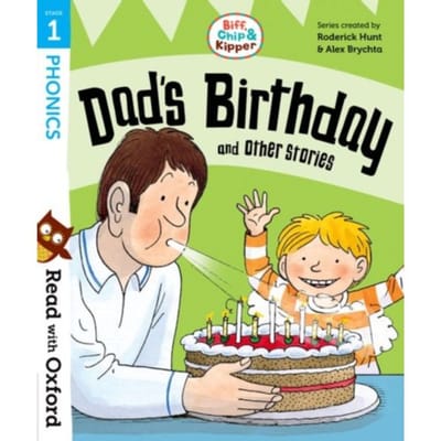 Read With Oxford: Stage 1: Biff, Chip And Kipper: Dad's Birthday And Other Stories - Roderick Hunt